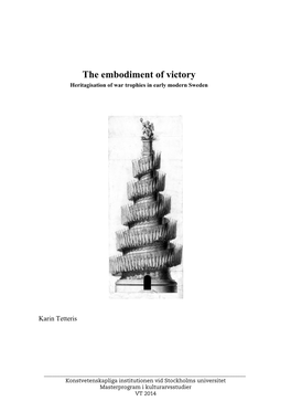 The Embodiment of Victory Heritagisation of War Trophies in Early Modern Sweden