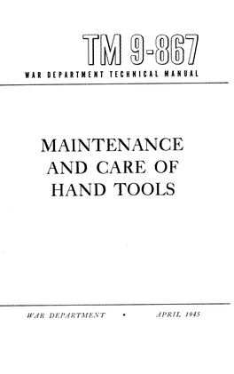 TM 9-867 Maintenance and Care of Hand Tools