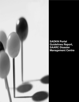 SADKN Portal Guidelines Report, SAARC Disaster Management Centre