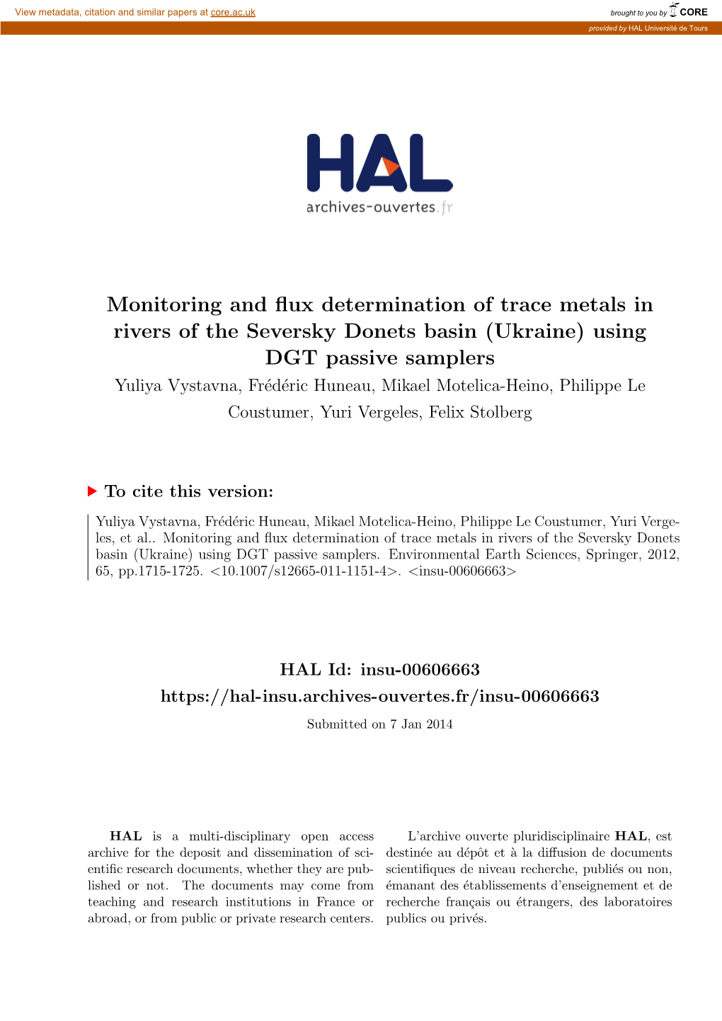 Monitoring and Flux Determination of Trace Metals in Rivers of The