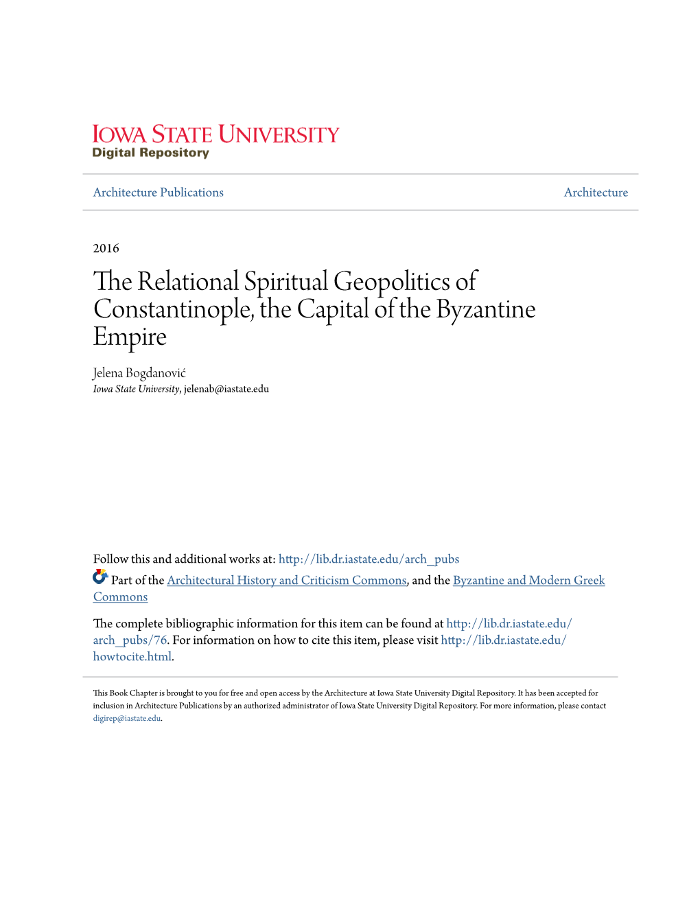 The Relational Spiritual Geopolitics of Constantinople, the Capital of the Byzantine Empire Jelena Bogdanović Iowa State University, Jelenab@Iastate.Edu