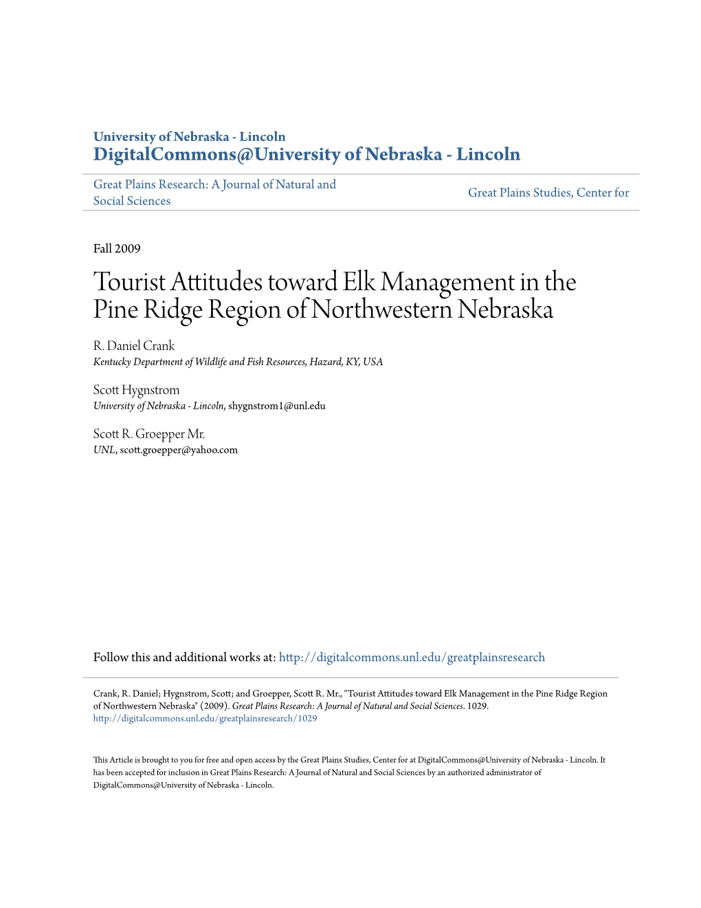 Tourist Attitudes Toward Elk Management in the Pine Ridge Region of Northwestern Nebraska R