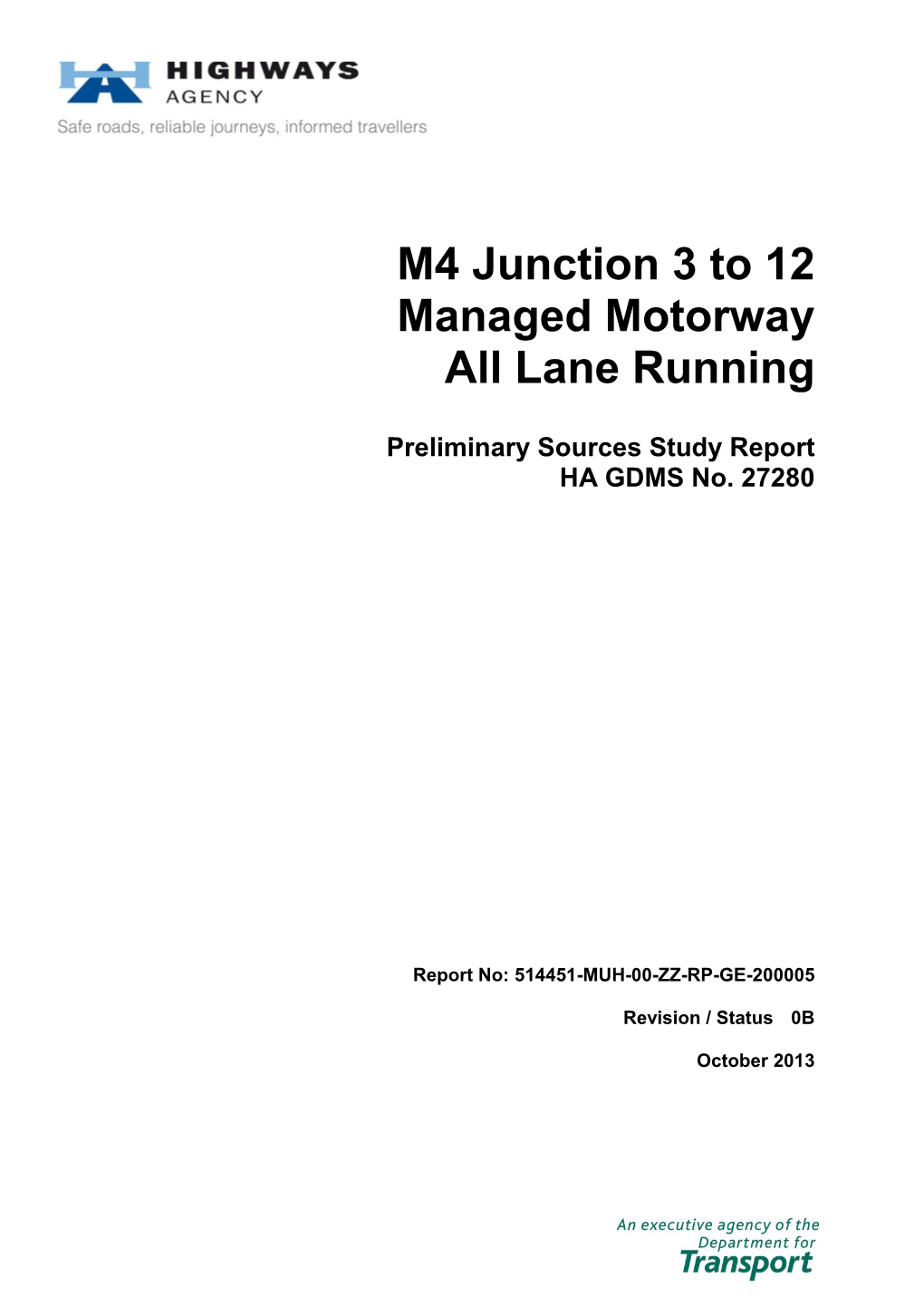M4 Junction 3 to 12 Managed Motorway All Lane Running