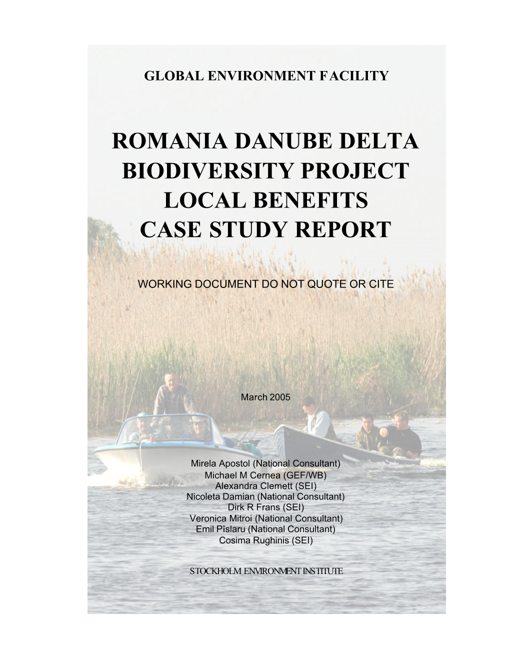 Romania Danube Delta Biodiversity Project Local Benefits Case Study Report