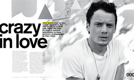 Anton Yelchin May Be ‘Very Cynical’ About Fame, but with His Role in Romantic Indie Drama Like Crazy