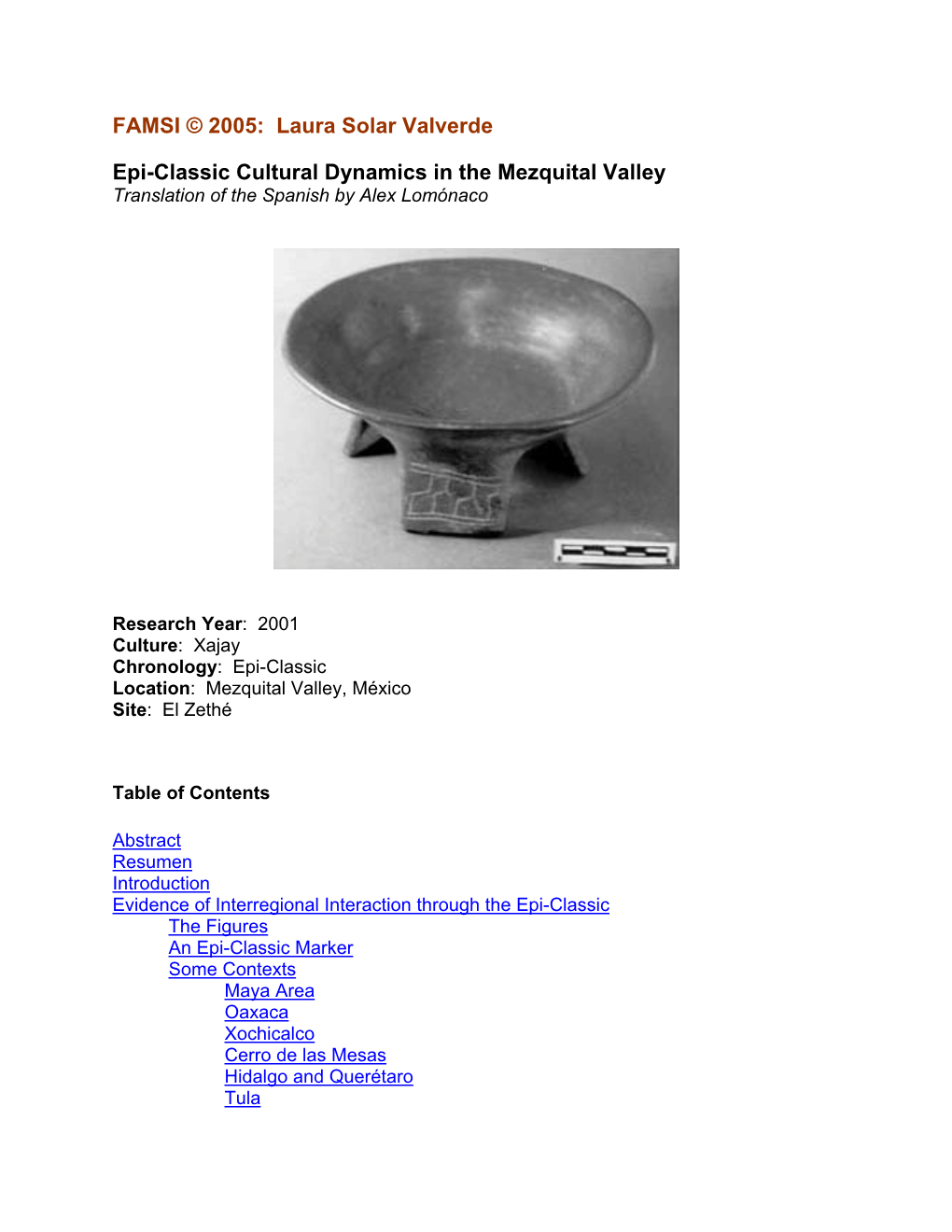 Epi-Classic Cultural Dynamics in the Mezquital Valley Translation of the Spanish by Alex Lomónaco