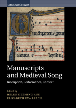 Manuscripts and Medieval Song : Inscription, Performance, Context / Edited by Helen Deeming and Elizabeth Eva Leach