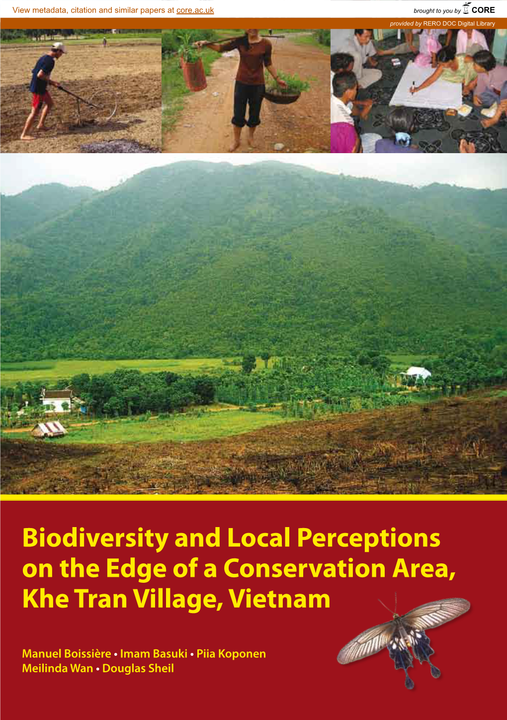 Biodiversity and Local Perceptions on the Edge of a Conservation Area, Assessments, with Little Consideration for the Local People’S Opinions Or Perspectives