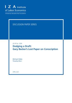 Dodging a Draft: Gary Becker's Lost Paper on Conscription