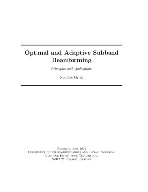 Optimal and Adaptive Subband Beamforming