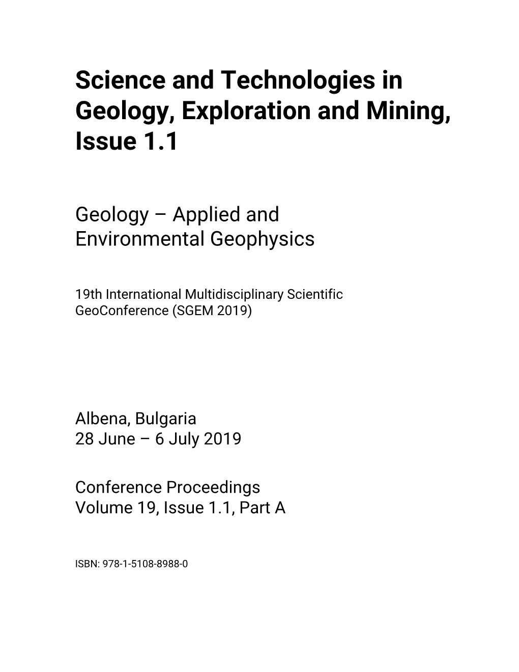 Science and Technologies in Geology, Exploration and Mining, Issue 1.1