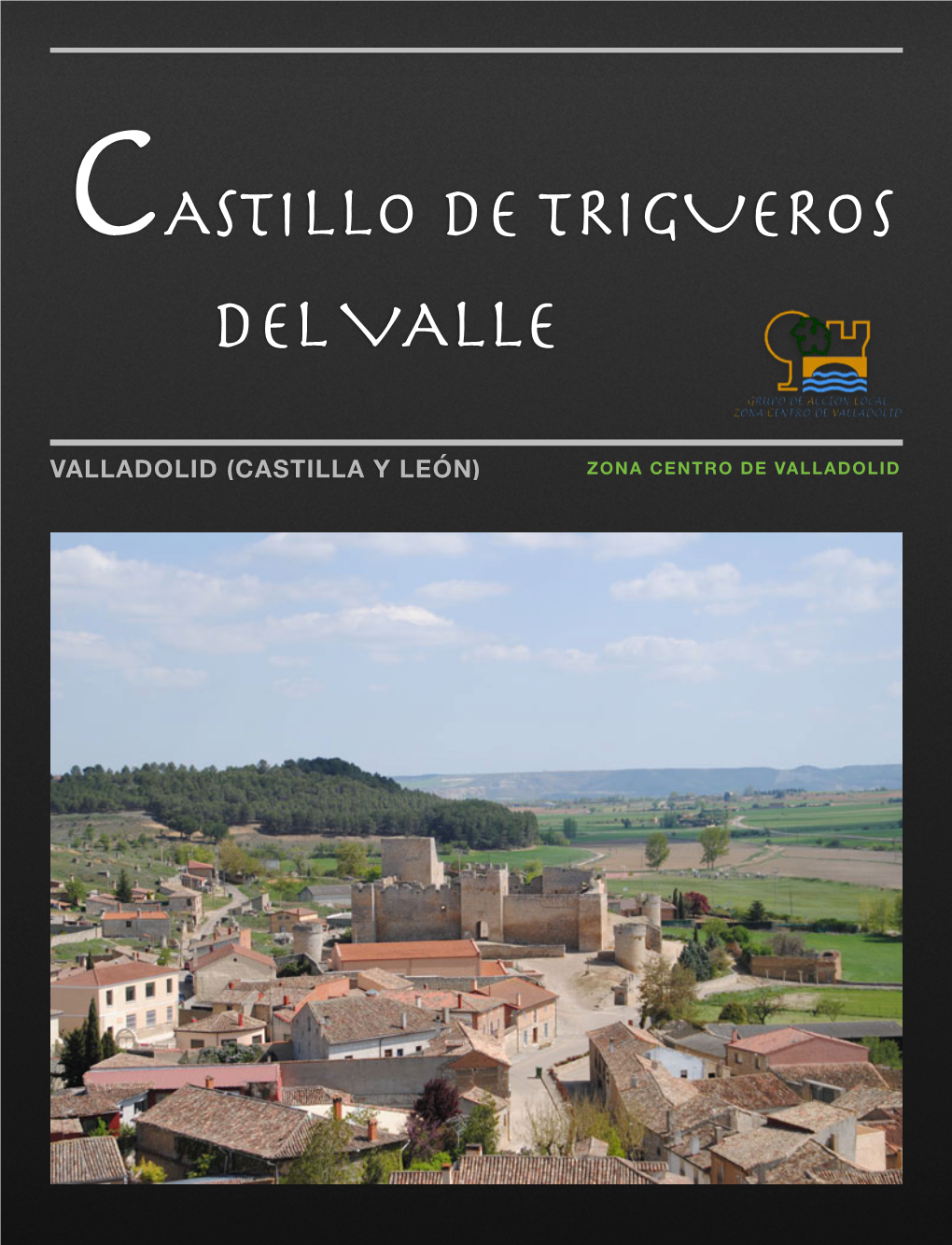 Castillo DE TRIGUEROS DEL VALLE