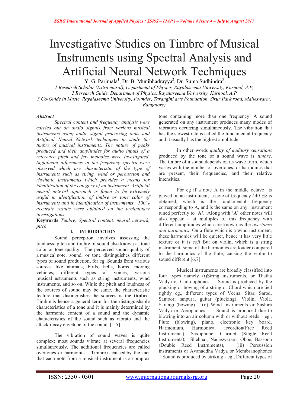 Investigative Studies on Timbre of Musical Instruments Using Spectral Analysis and Artificial Neural Network Techniques Y