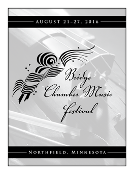 AUGUST 21–27, 2016 Northfield, Minnesota