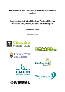Local Wildlife Site Selection Criteria for the Cheshire Region. Covering