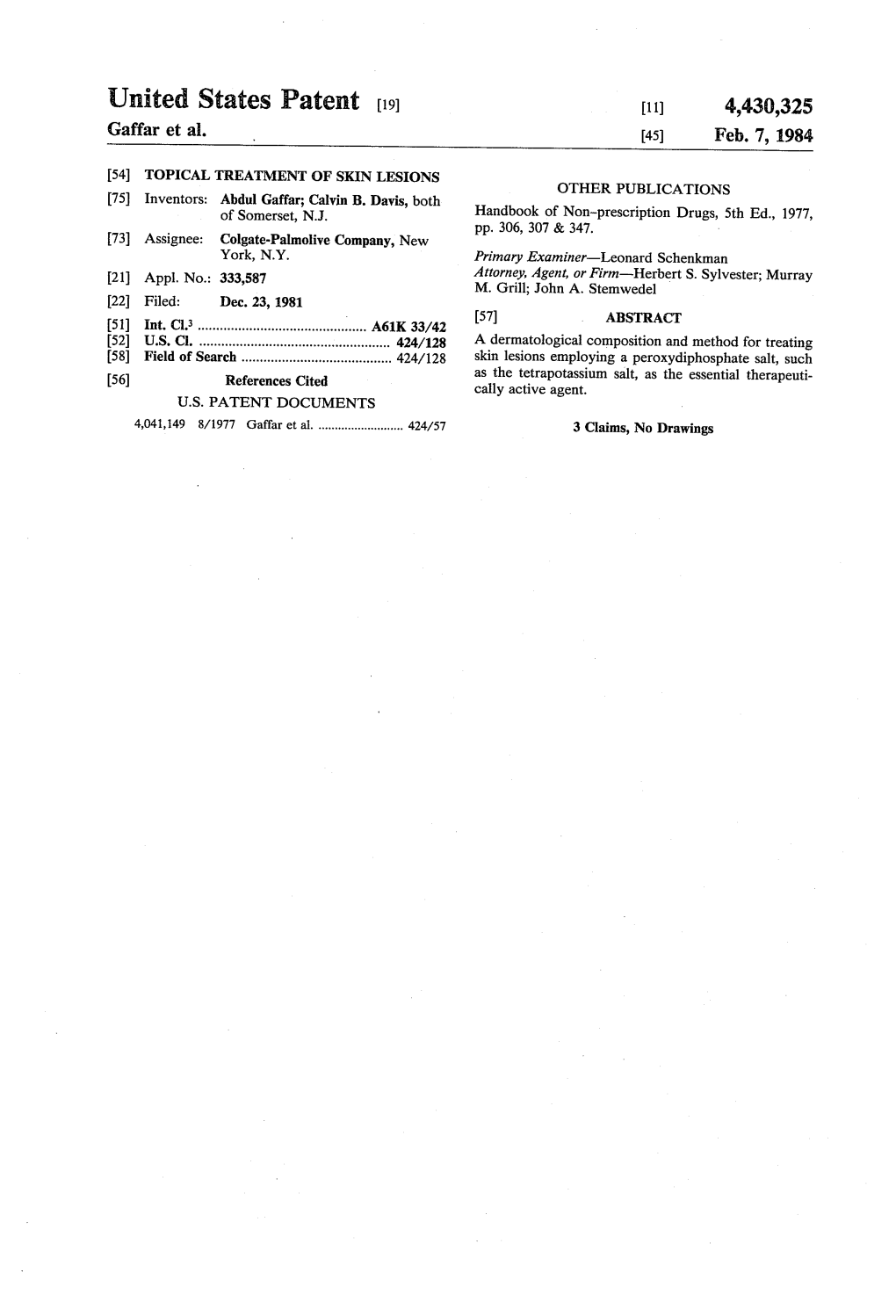 United States Patent (19) 11) 4,430,325 Gaffar Et Al