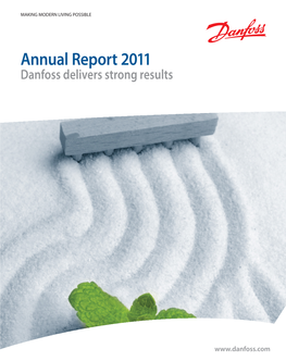 Annual Report 2011 Danfoss Delivers Strong Results