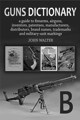 Guns Dictionary: Page B1 the Directory: B–Bzz