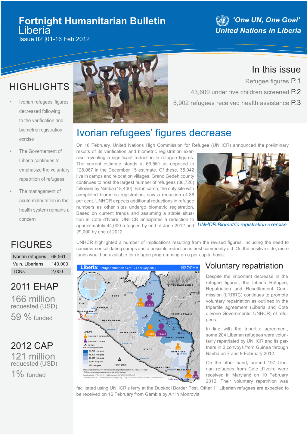 Liberia United Nations in Liberia Issue 02 |01-16 Feb 2012