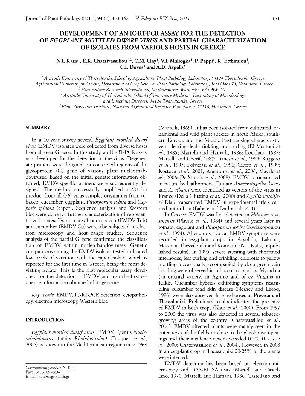 Development of an Ic-Rt-Pcr Assay for the Detection of Eggplant Mottled Dwarf Virus and Partial Characterization of Isolates from Various Hosts in Greece