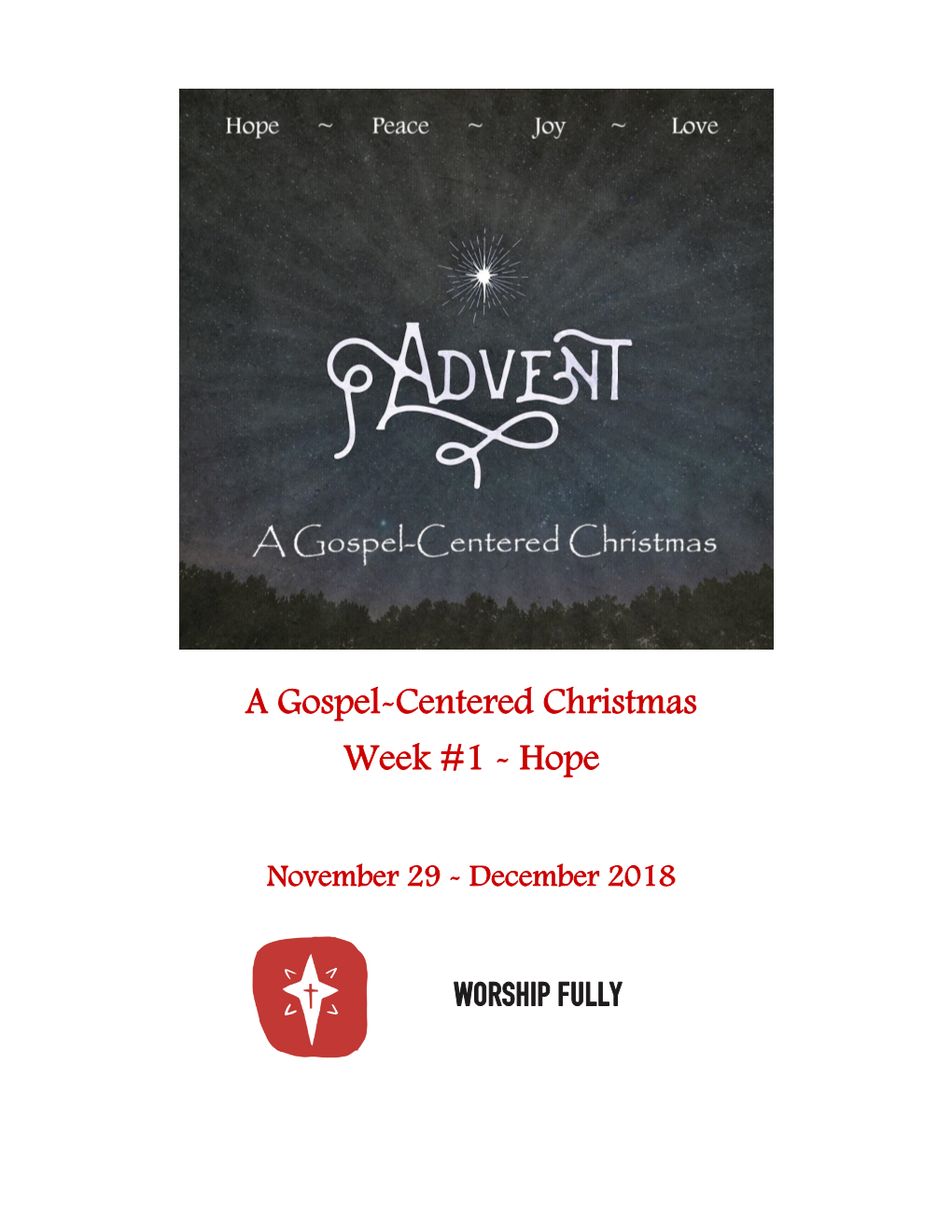 A Gospel-Centered Christmas Week #1