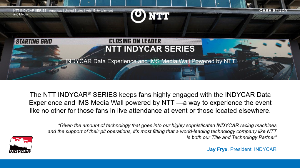NTT INDYCAR SERIES | Americas | United States | Arts, Entertainment CASE STUDY and Media