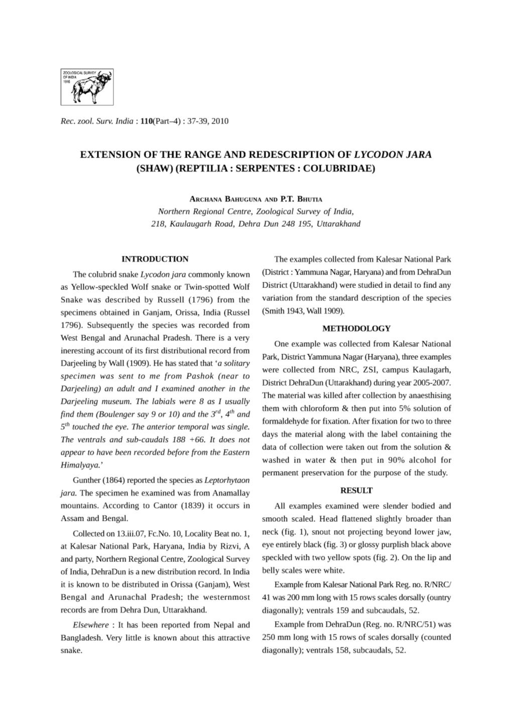 Extension of the Range and Redescription of Lycodon Jara (Shaw) (Reptilia: Serpentes : Colubridae)