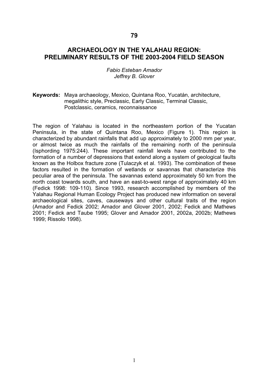 79 Archaeology in the Yalahau Region: Preliminary Results of the 2003