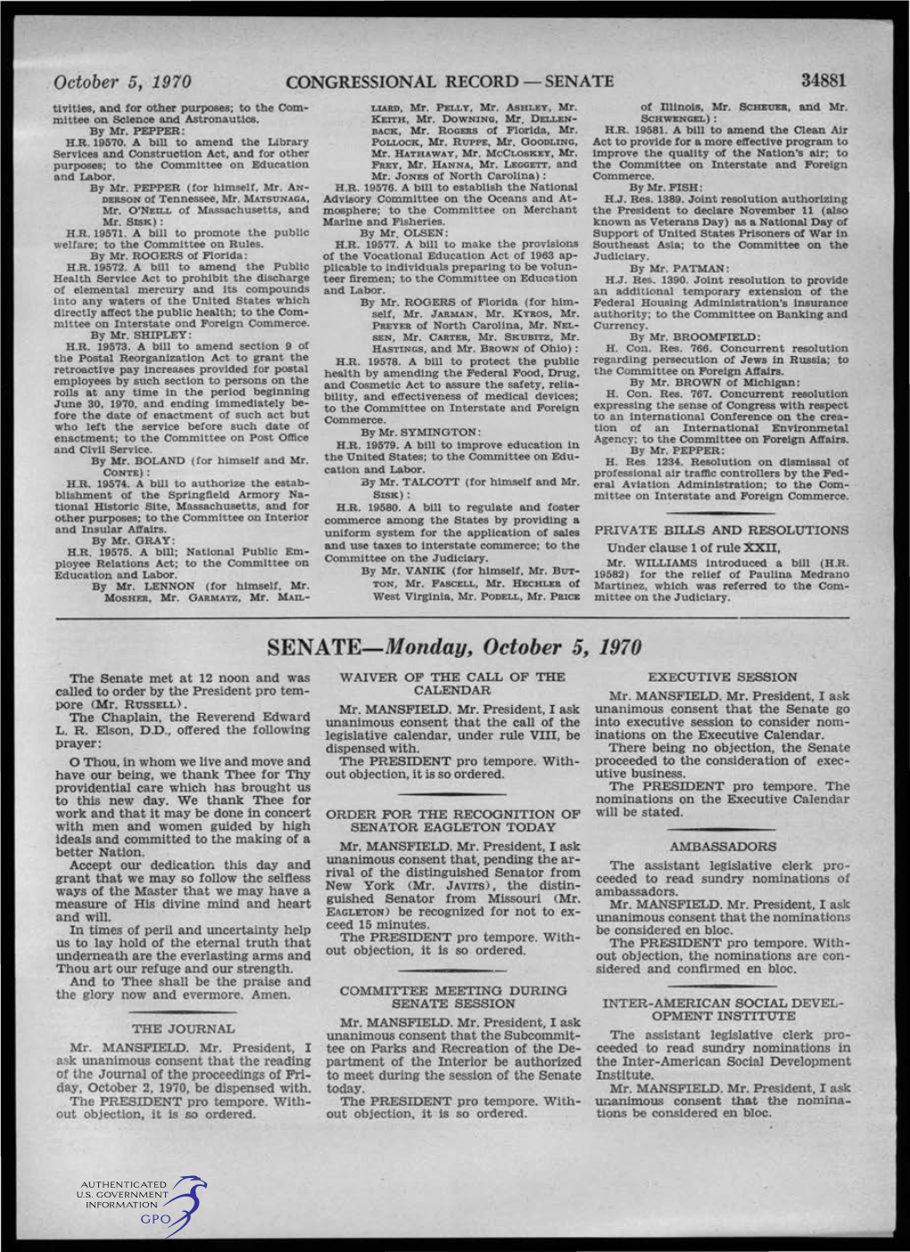 SENATE-Monday, October 5, 1970 the Senate Met at 12 Noon and Was WAIVER of the CALL of the EXECUTIVE SESSION Called to Order by the President Pro Tem­ CALENDAR Mr