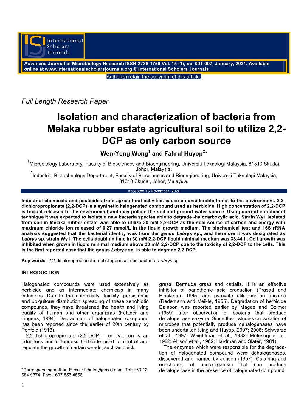 Isolation and Characterization of Bacteria from Melaka Rubber Estate Agricultural Soil to Utilize 2,2- DCP As Only Carbon Source