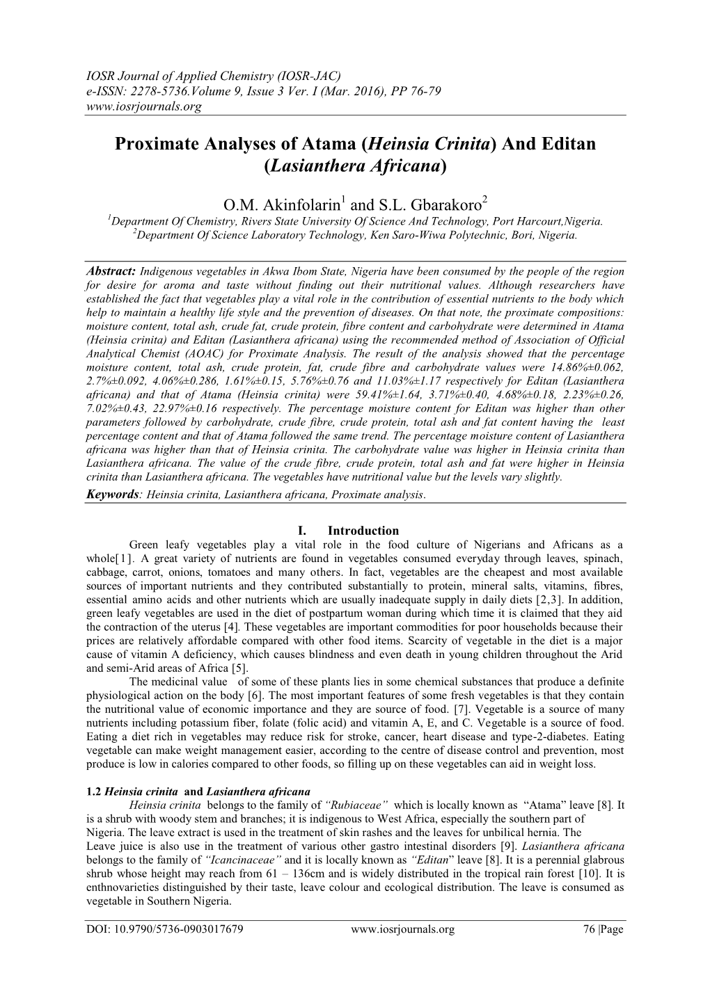 Proximate Analyses of Atama (Heinsia Crinita) and Editan (Lasianthera Africana)