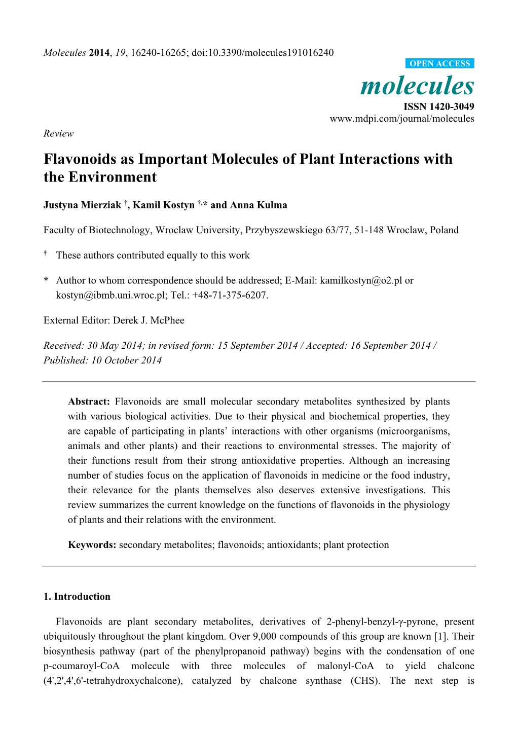 Flavonoids As Important Molecules of Plant Interactions with the Environment