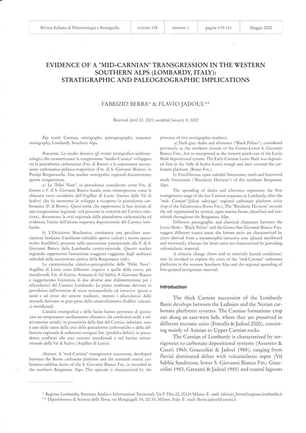 Mid-Carnian'' Transgression in the \Testern Southern Alps (Lombardi Italy): Stratigraphic and Paleogeographic Implications