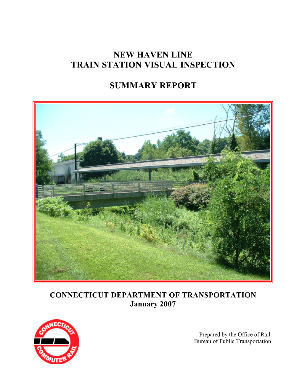 New Haven Line Train Station Visual Inspection, Summary Report