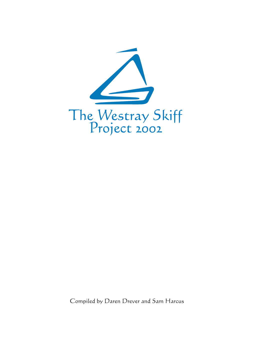 The Westray Skiff Project 2002