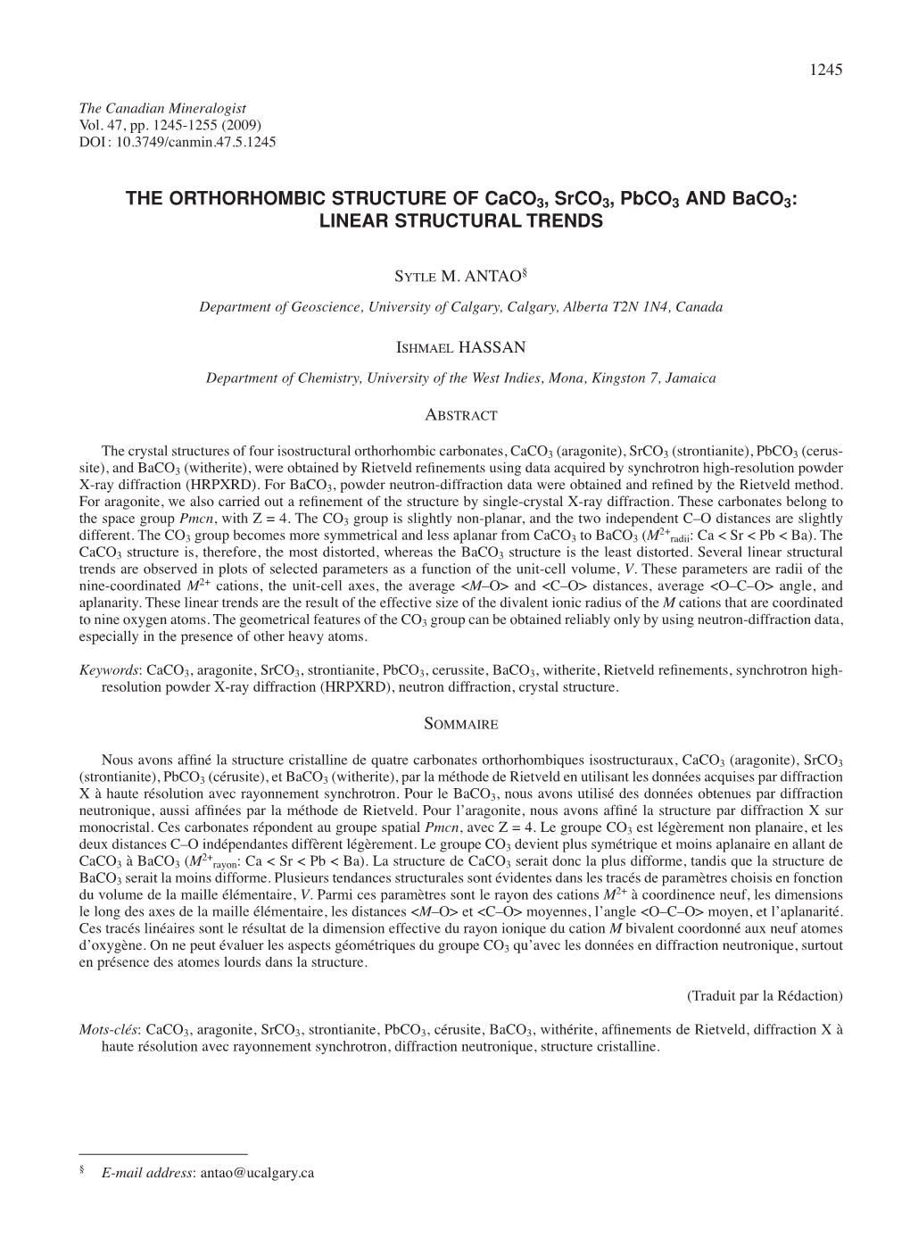 THE ORTHORHOMBIC STRUCTURE of Caco3, Srco3, Pbco3 and Baco3: LINEAR STRUCTURAL TRENDS