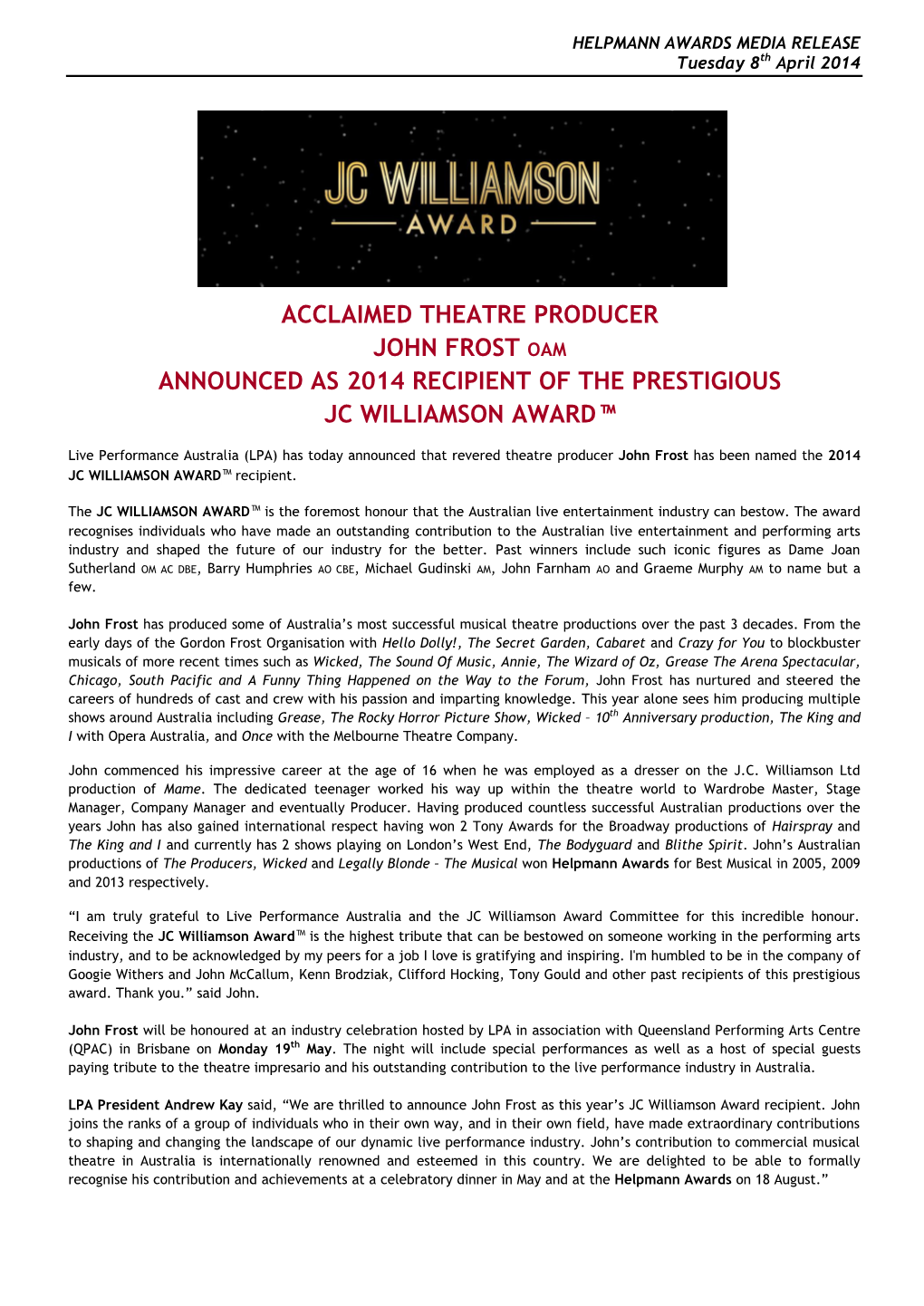 Acclaimed Theatre Producer John Frost Oam Announced As 2014 Recipient of the Prestigious