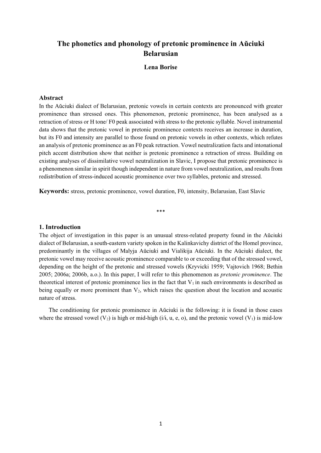 The Phonetics and Phonology of Pretonic Prominence in Aŭciuki Belarusian