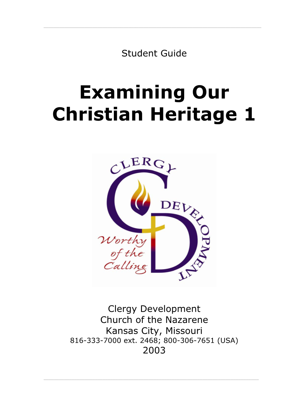 Examining Our Christian Heritage 1