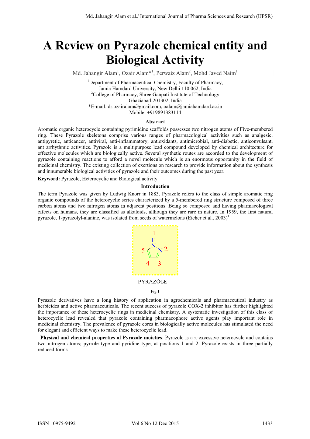 A Review on Pyrazole Chemical Entity and Biological Activity Md