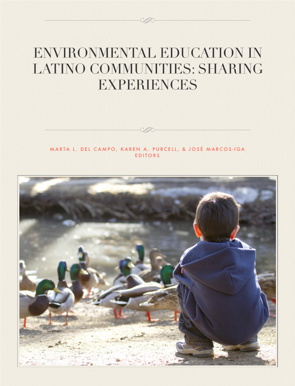 Environmental Education in Latino Communities: Sharing Experiences