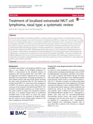 Treatment of Localized Extranodal NK/T Cell Lymphoma, Nasal Type: a Systematic Review Seok Jin Kim†, Sang Eun Yoon† and Won Seog Kim*