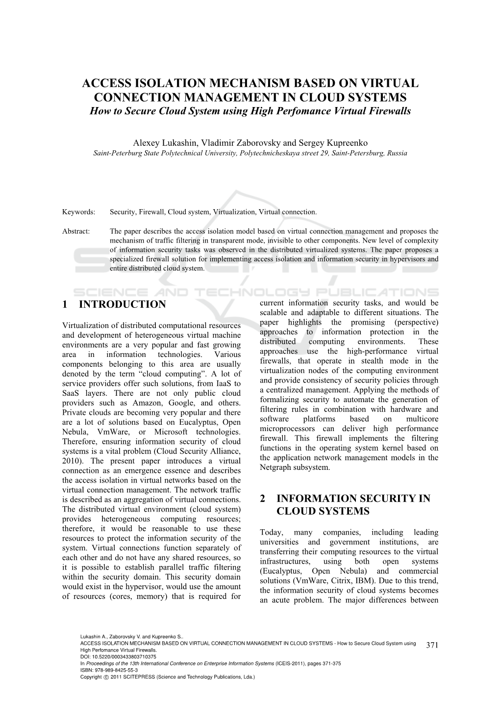 ACCESS ISOLATION MECHANISM BASED on VIRTUAL CONNECTION MANAGEMENT in CLOUD SYSTEMS How to Secure Cloud System Using High Perfomance Virtual Firewalls