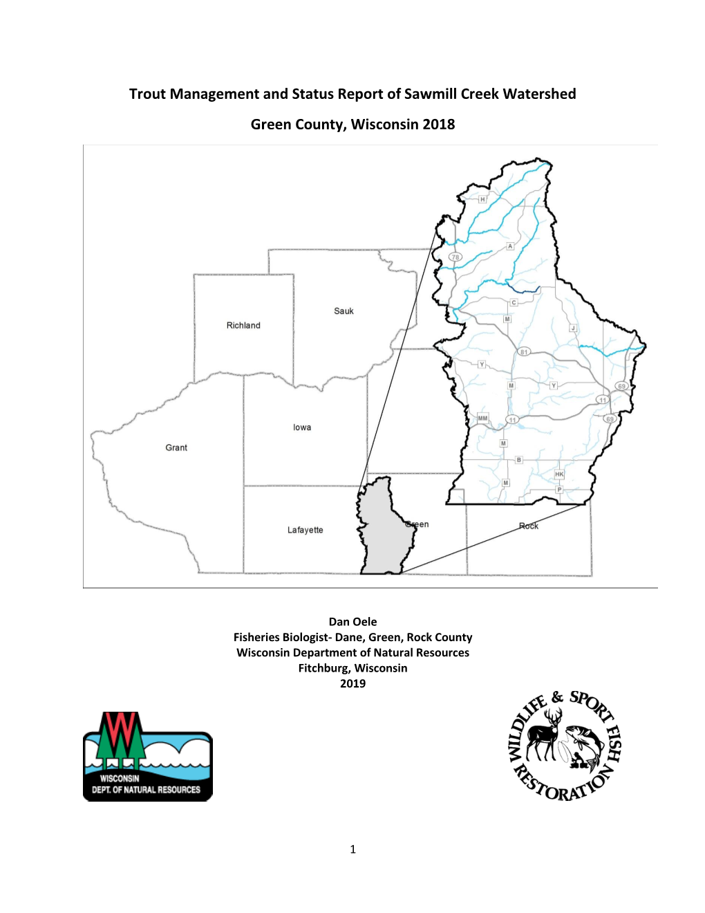 Trout Management and Status Report of Sawmill Creek Watershed Green County, Wisconsin 2018