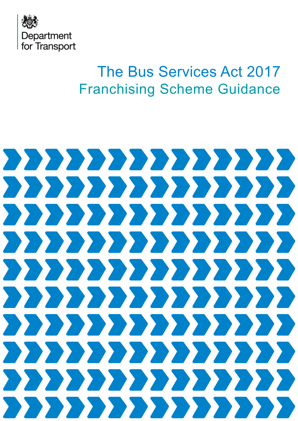 The Bus Services Act 2017 Franchising Scheme Guidance