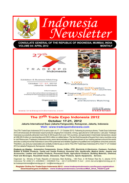 Newsletter CONSULATE GENERAL of the REPUBLIC of INDONESIA, MUMBAI, INDIA VOLUME 04 / APRIL 2012 MONTHLY