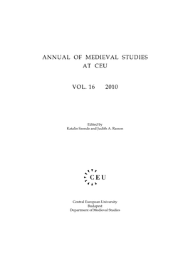 Annual of Medieval Studies at Ceu Vol. 16 2010