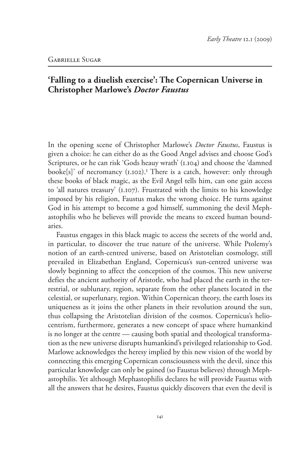 'Falling to a Diuelish Exercise': the Copernican Universe in Christopher Marlowe's Doctor Faustus