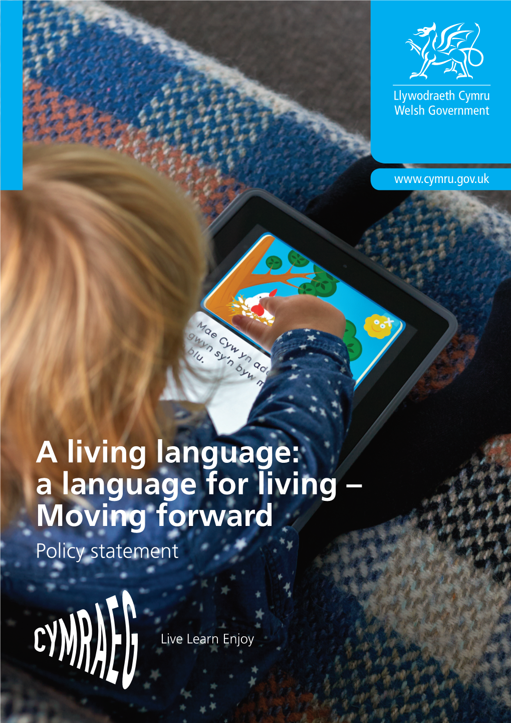 A Living Language: a Language for Living – Moving Forward Policy Statement