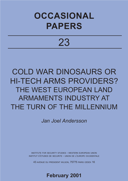Cold War Dinosaurs Or Hi-Tech Arms Providers? the West European Land Armaments Industry at the Turn of the Millennium